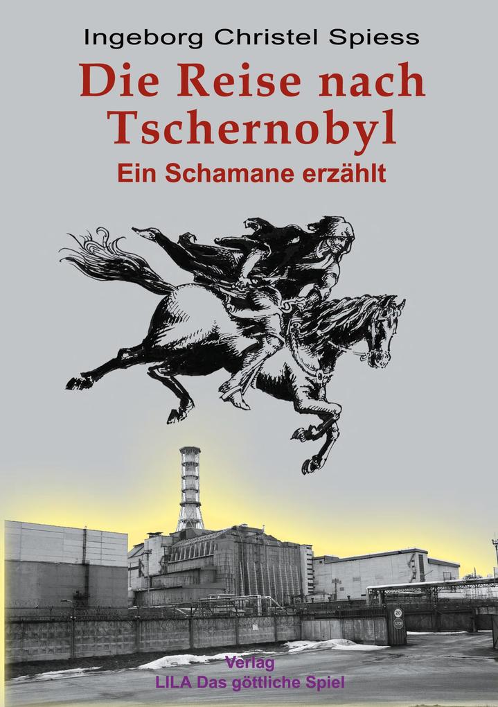 Die Reise nach Tschernobyl