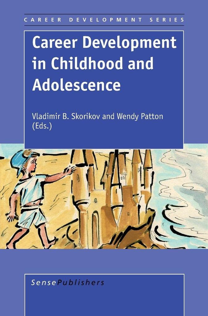 Career Development in Childhood and Adolescence