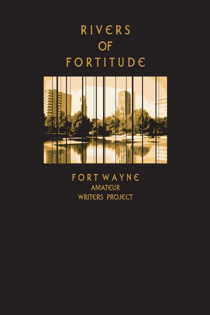 Rivers of Fortitude
