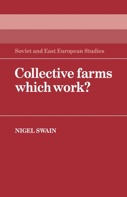 Collective Farms Which Work?
