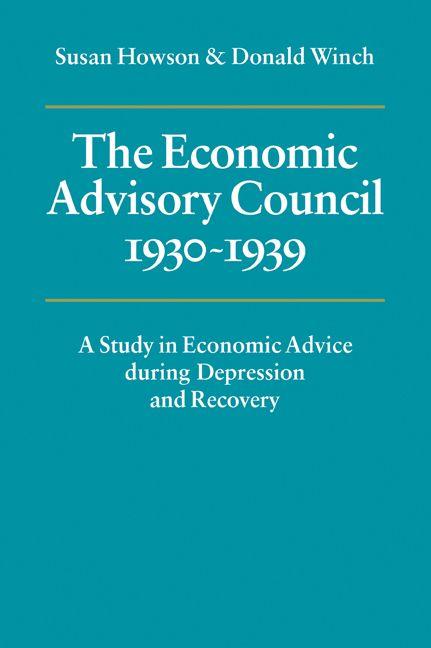 The Economic Advisory Council 1930 1939