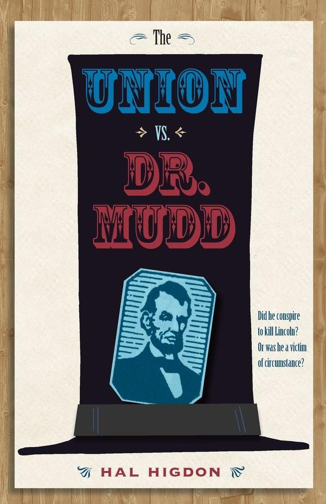 The Union vs. Dr. Mudd