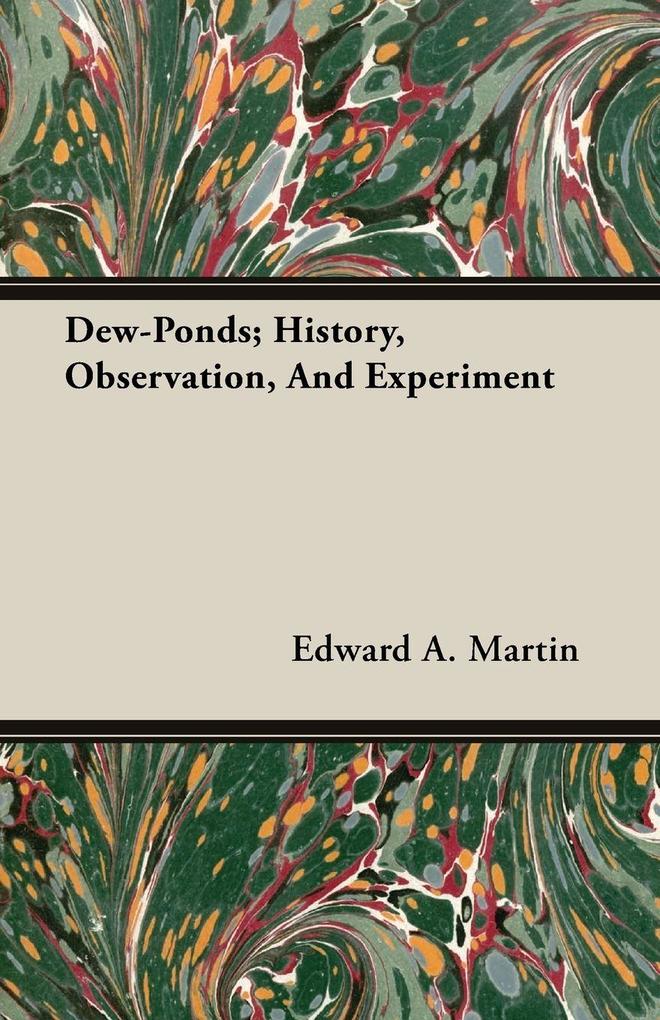Dew-Ponds; History Observation And Experiment