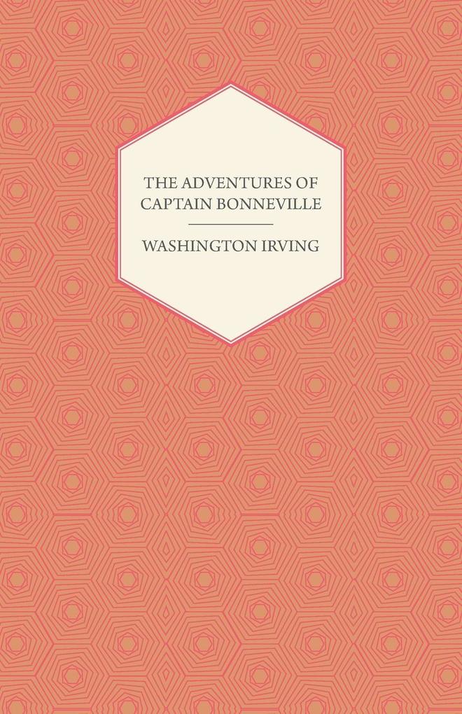 The Adventures Of Captain Bonneville