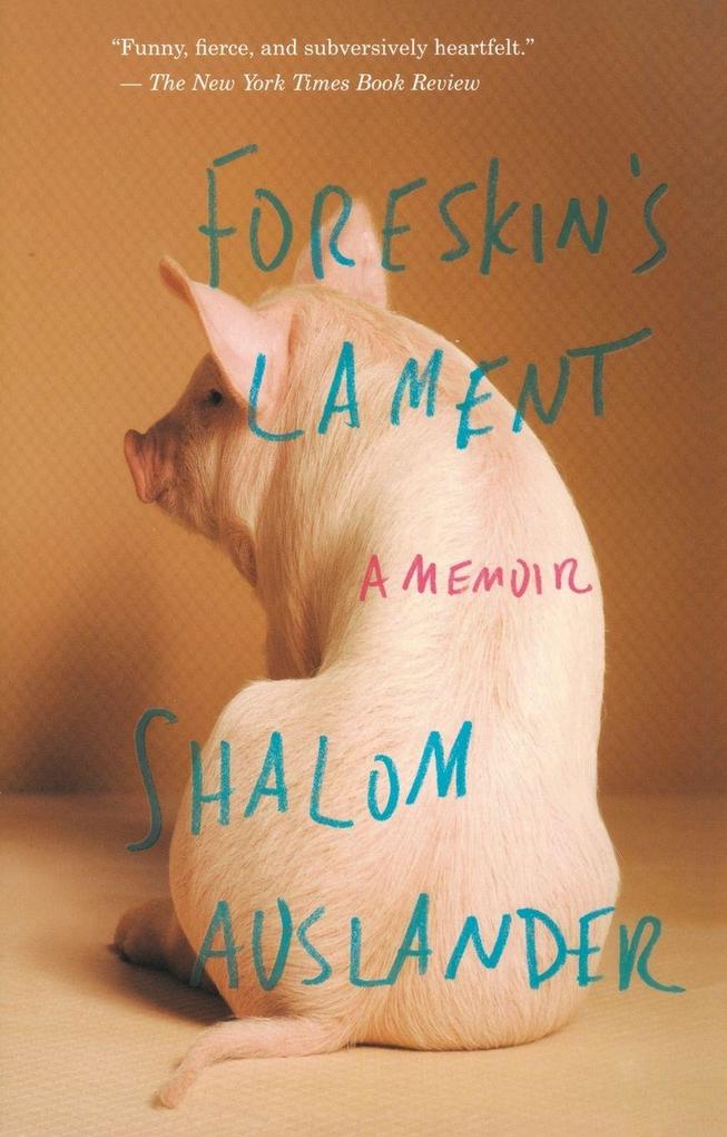 Foreskin's Lament