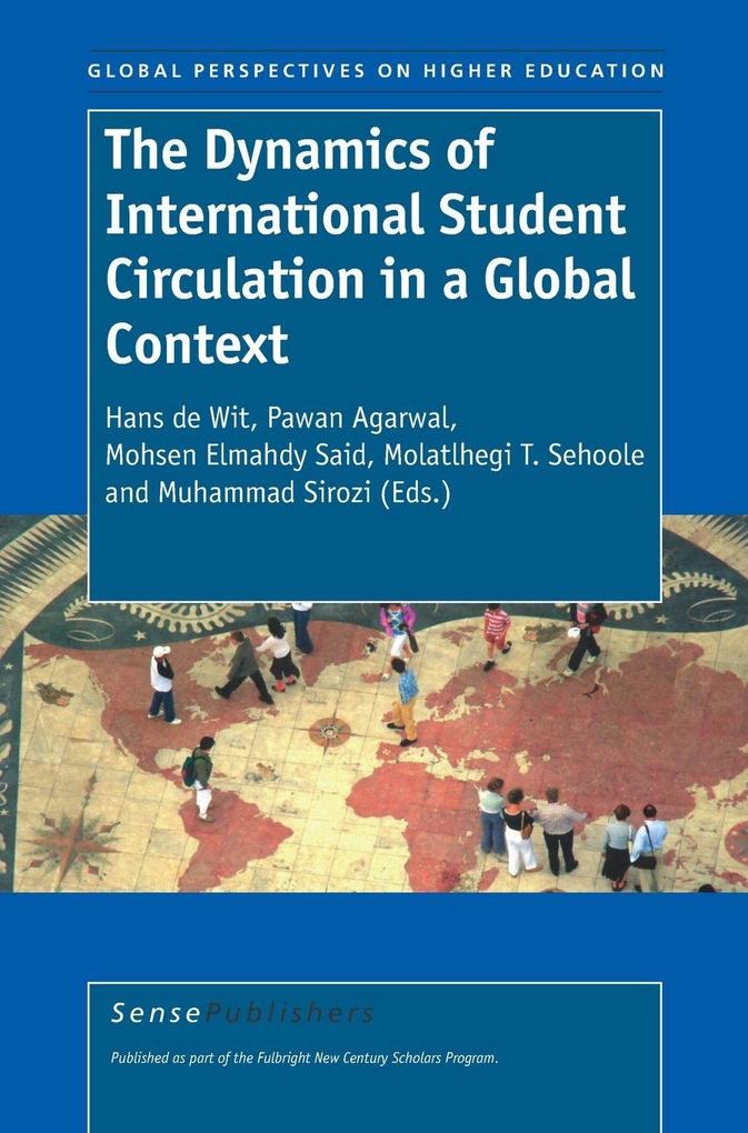 The Dynamics of International Student Circulation in a Global Context
