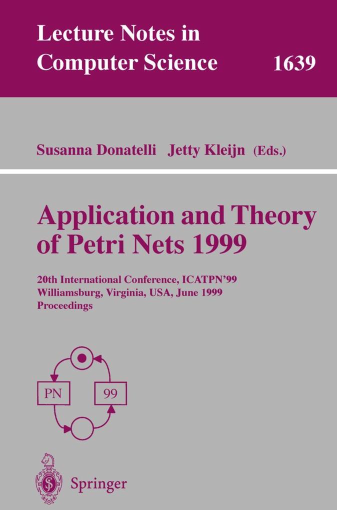 Application and Theory of Petri Nets 1999