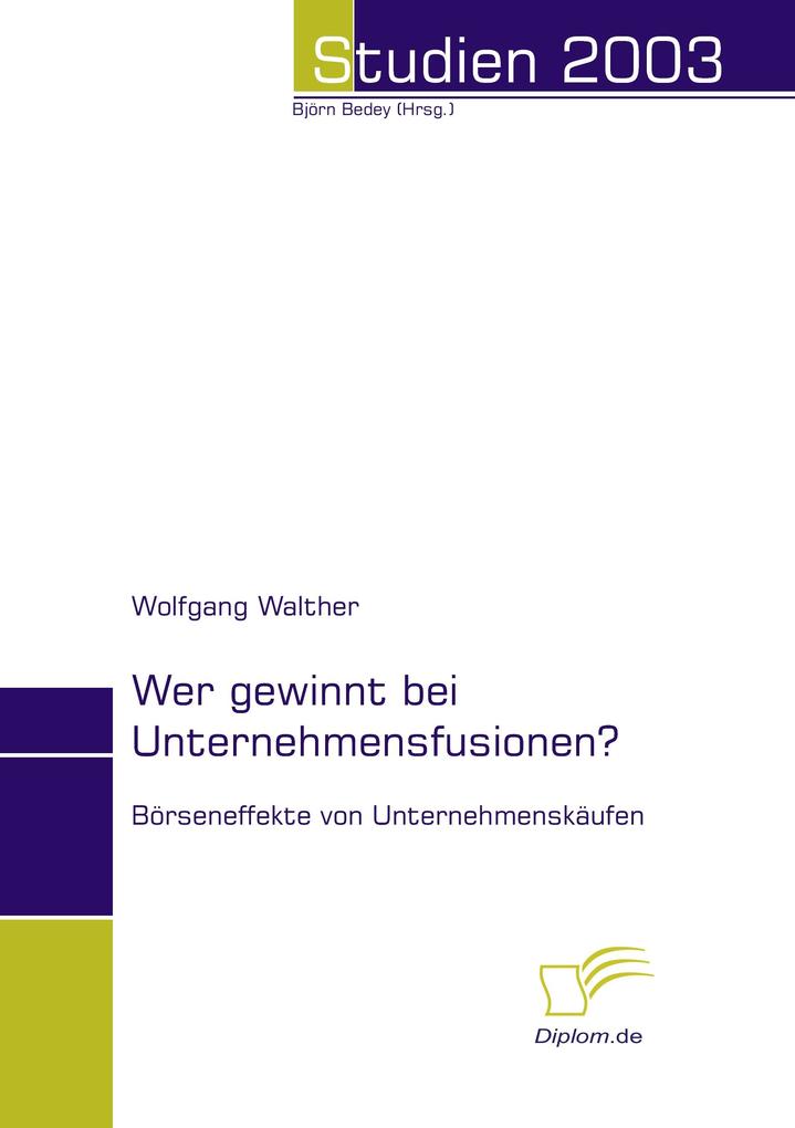 Wer gewinnt bei Unternehmensfusionen?