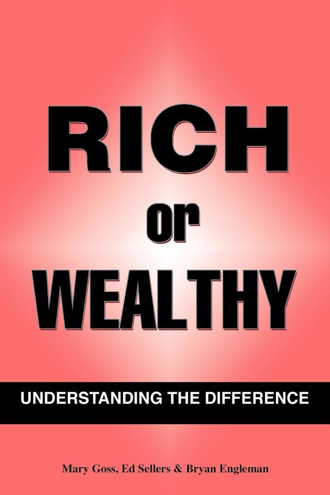 Rich Or Wealthy