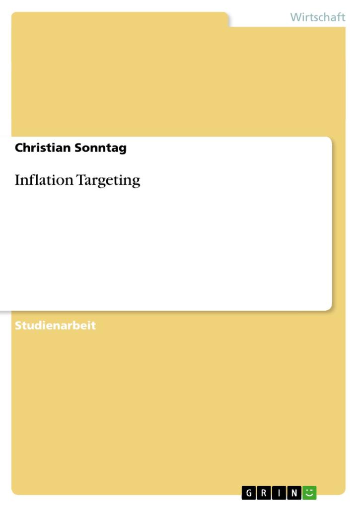 Inflation Targeting - Christian Sonntag