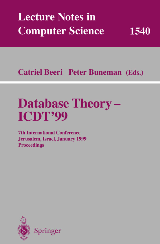 Database Theory - ICDT'99 - Catriel Beeri/ Peter Bunemann