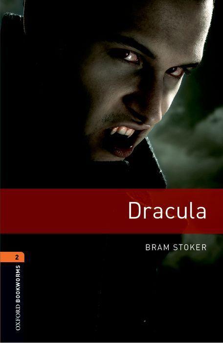 Oxford Bookworms Library: Level 2:: Dracula - Bram Stoker