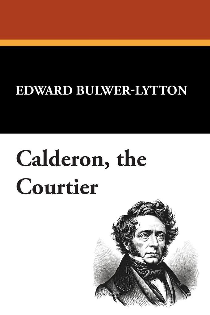 Calderon the Courtier