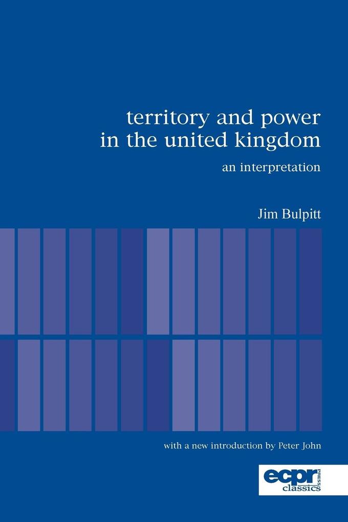 Territory and Power in the United Kingdom - Jim Bulpitt