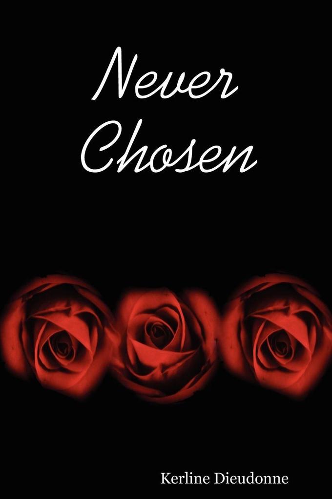 Never Chosen