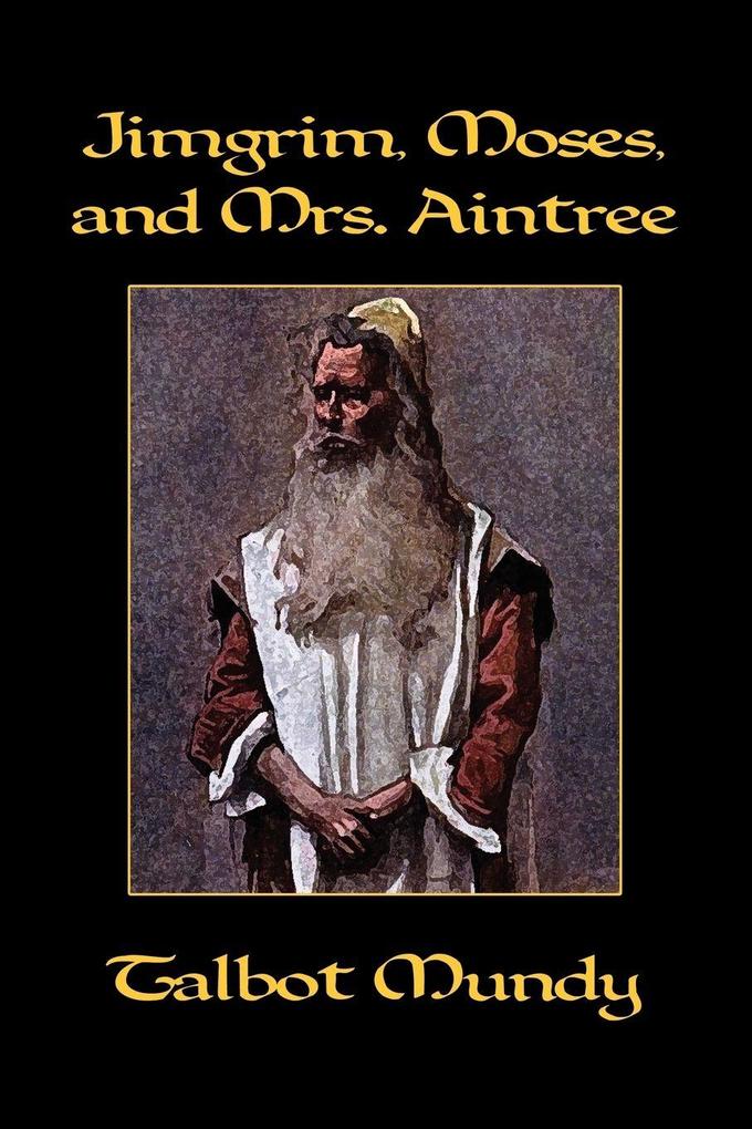 Jimgrim Moses and Mrs. Aintree
