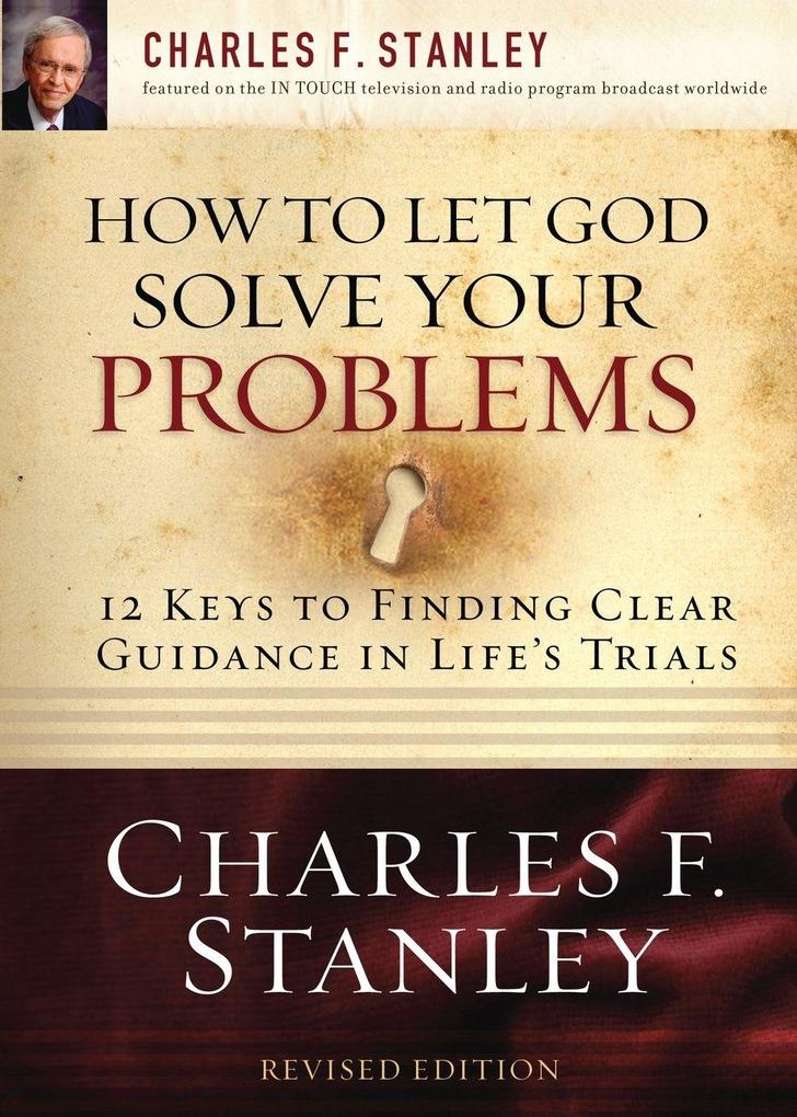 The How to Let God Solve Your Problems