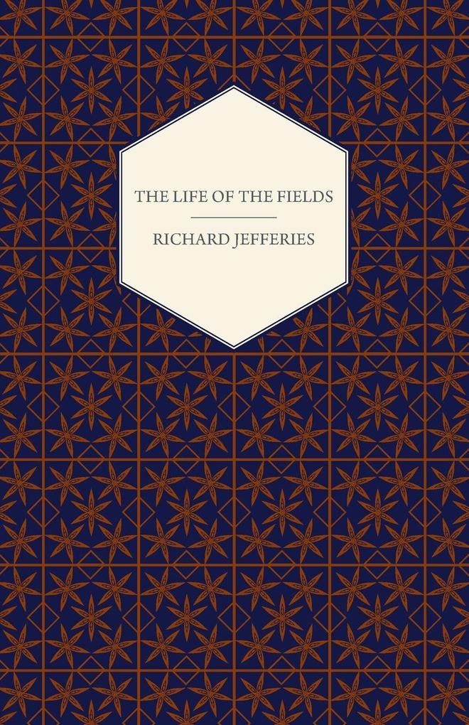 The Life of the Fields