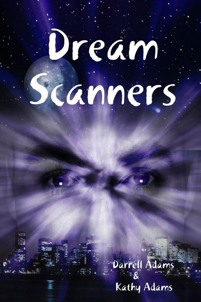 Dream Scanners