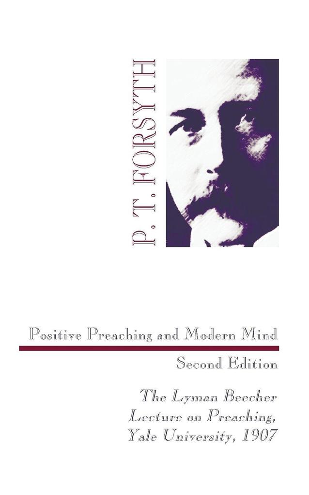 Positive Preaching and Modern Mind Second Edition
