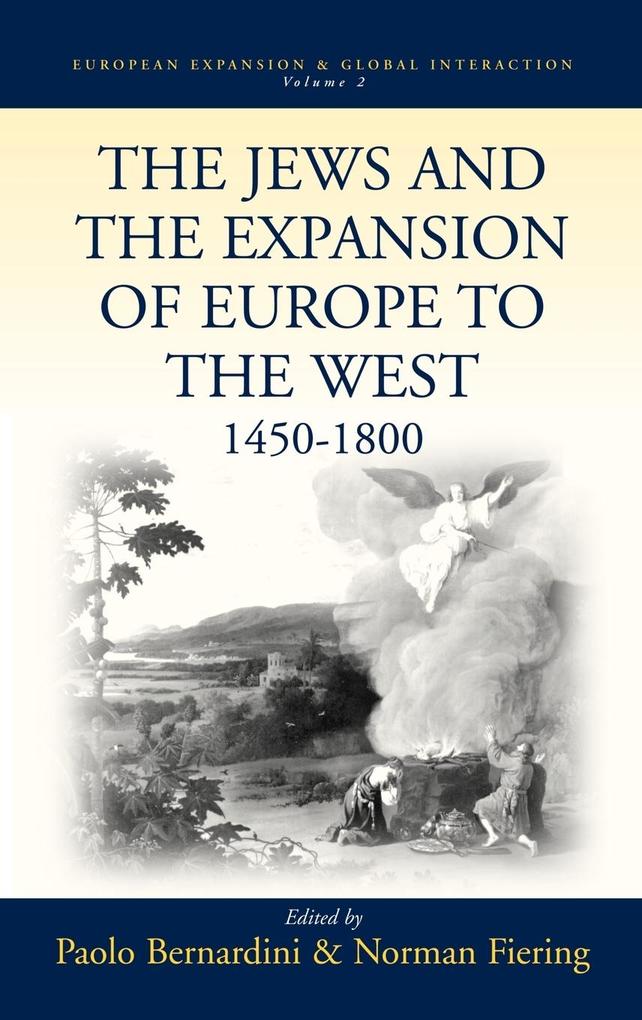 The Jews and the Expansion of Europe to the West 1450-1800