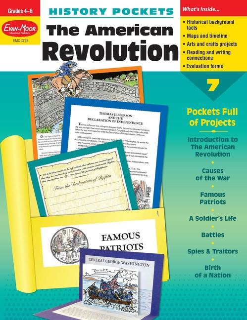 History Pockets: The American Revolution Grade 4 - 6 Teacher Resource