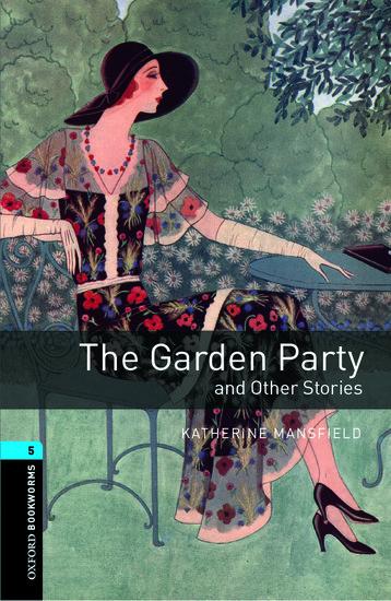 The Garden Party and Other Stories 10. Schuljahr Stufe 2 - Neubearbeitung - Katherine Mansfield