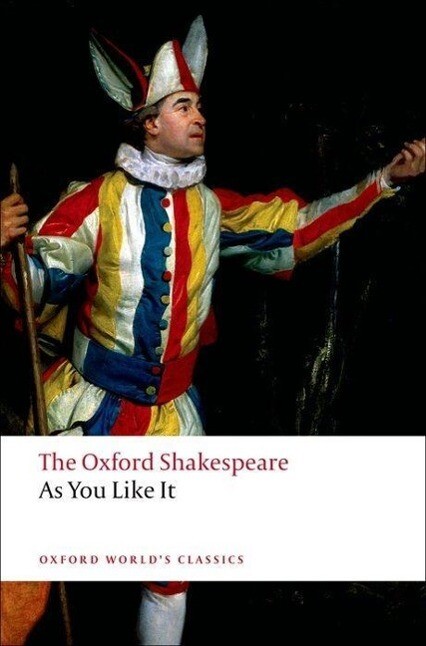 As You Like It: The Oxford Shakespeare - William Shakespeare