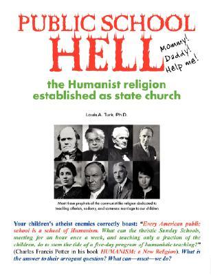 Public School Hell: The Establishment of the Humanist Religion as State Church