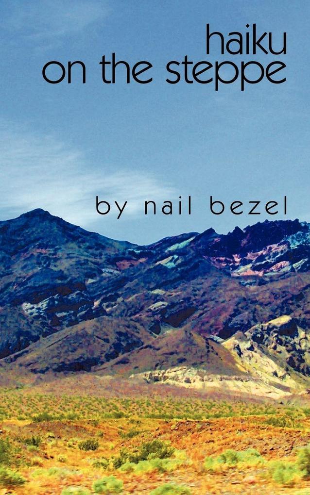 Haiku on the Steppe