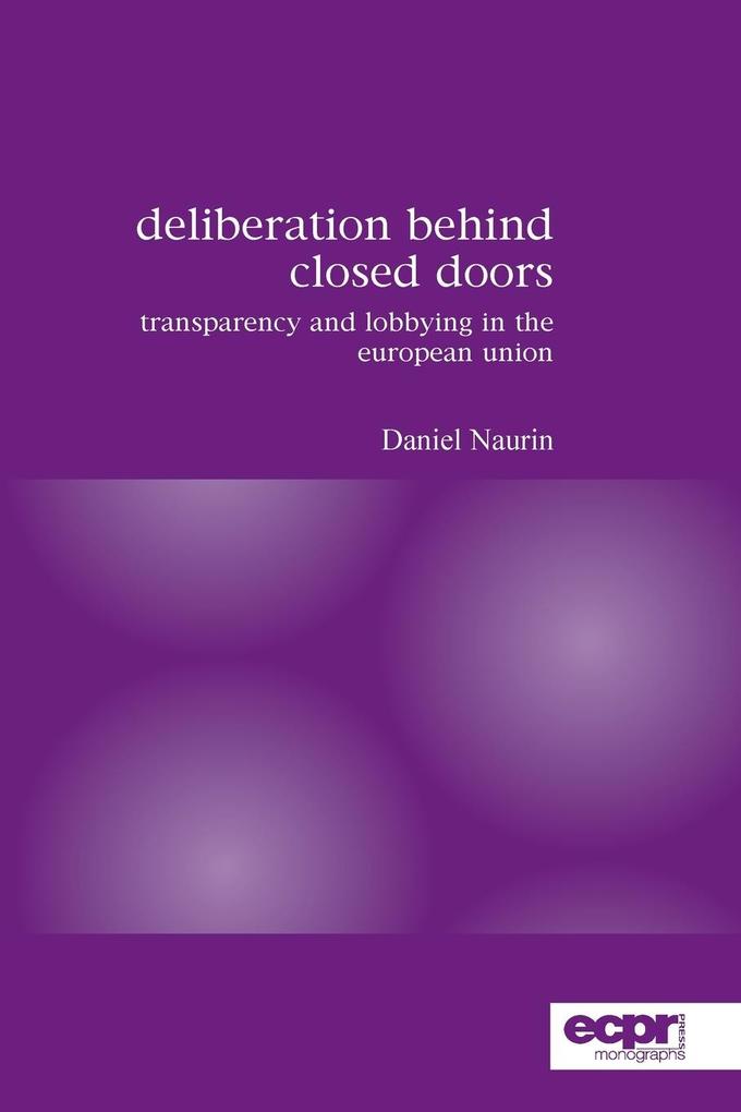 Deliberation Behind Closed Doors