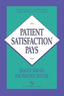 Patient Satisfaction Pays
