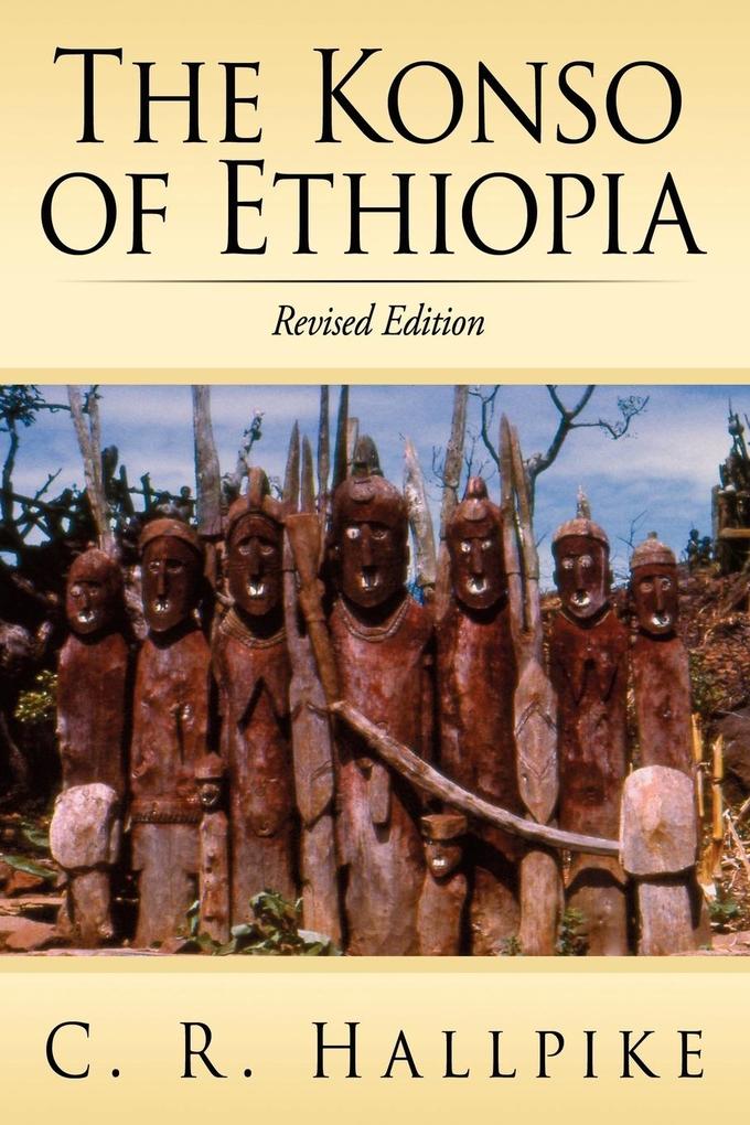 The Konso of Ethiopia - C. R. Hallpike