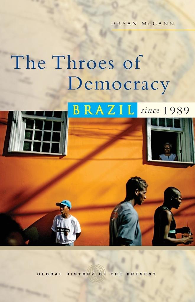 The Throes of Democracy