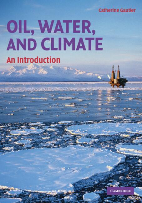 Oil Water and Climate