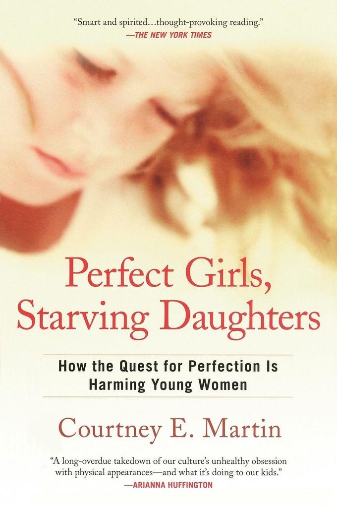 Perfect Girls Starving Daughters