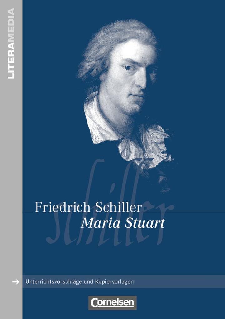 Maria Stuart - Friedrich von Schiller