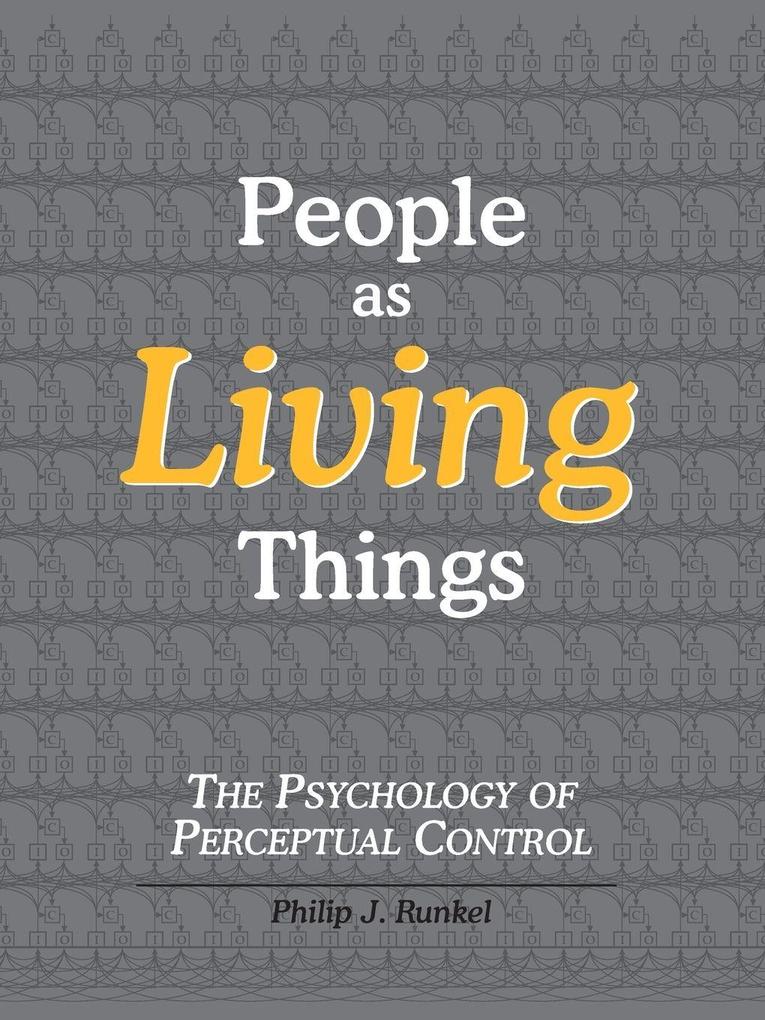 People as Living Things