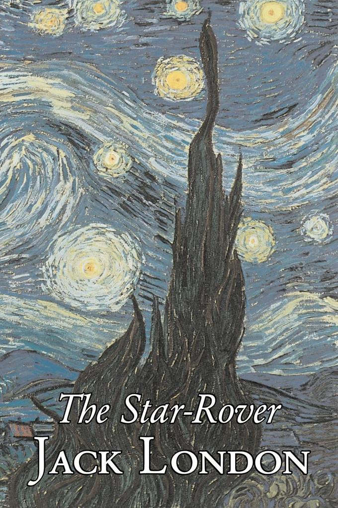 The Star-Rover by Jack London Fiction Action & Adventure