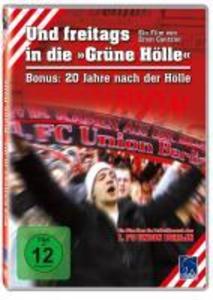 Und freitags in die Grüne Hölle