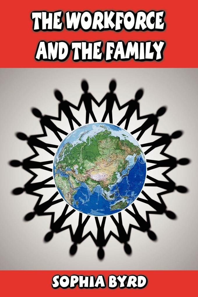 The Workforce and the Family