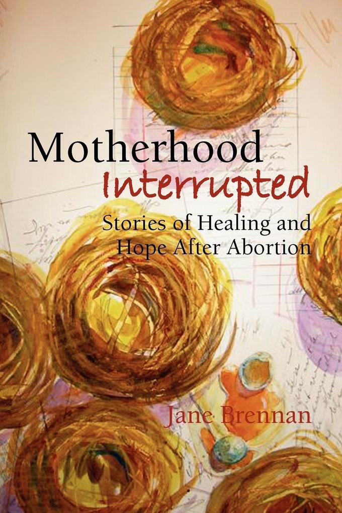 Motherhood Interrupted - Jane Brennan