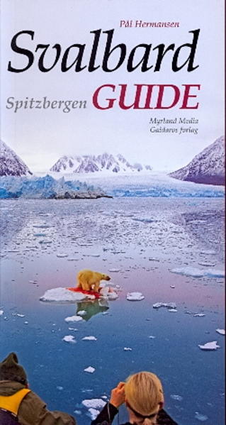 Travel Media GmbH Svalbardguide Spitzbergen
