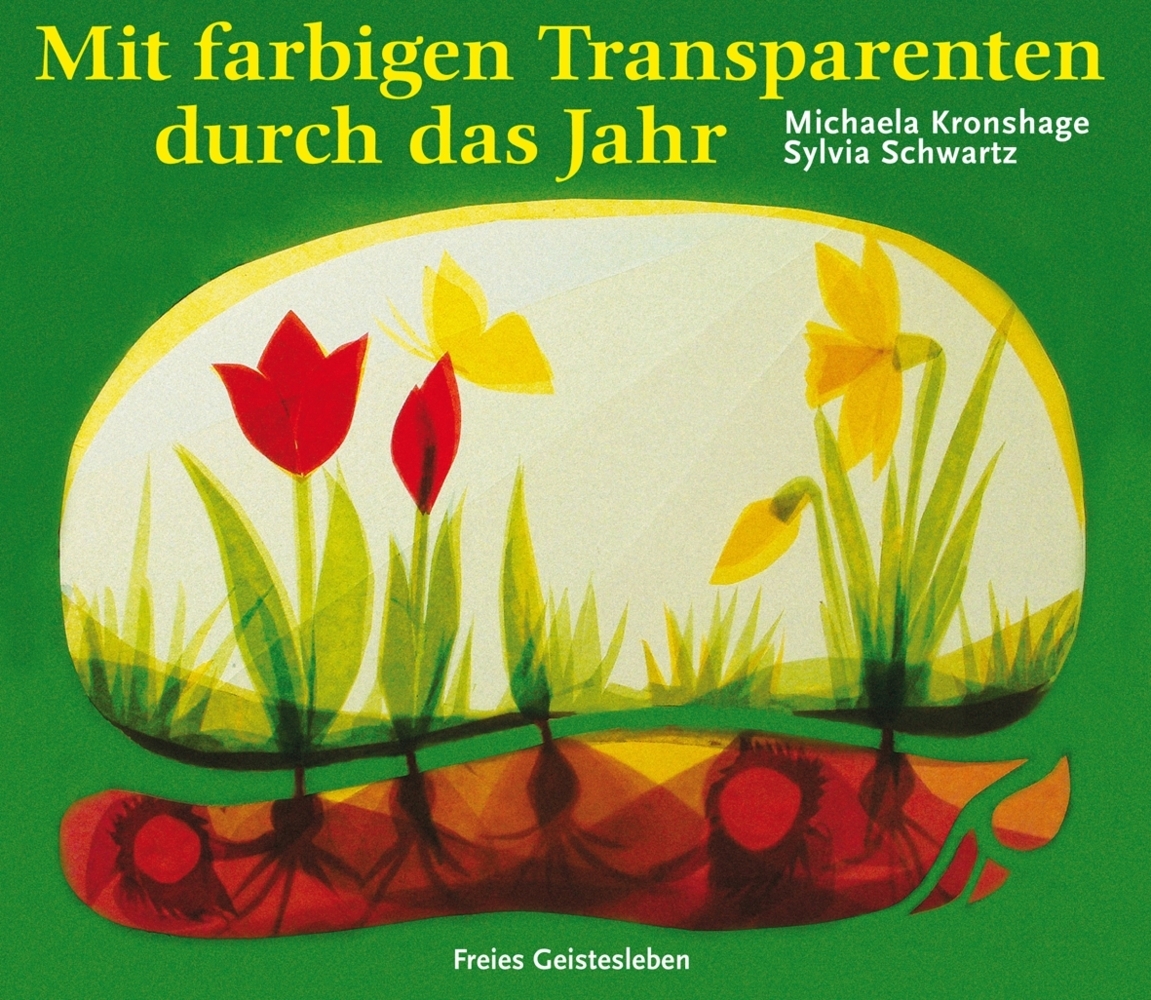 Freies Geistesleben GmbH Mit Farbigen Transparenten Durch Das Jahr