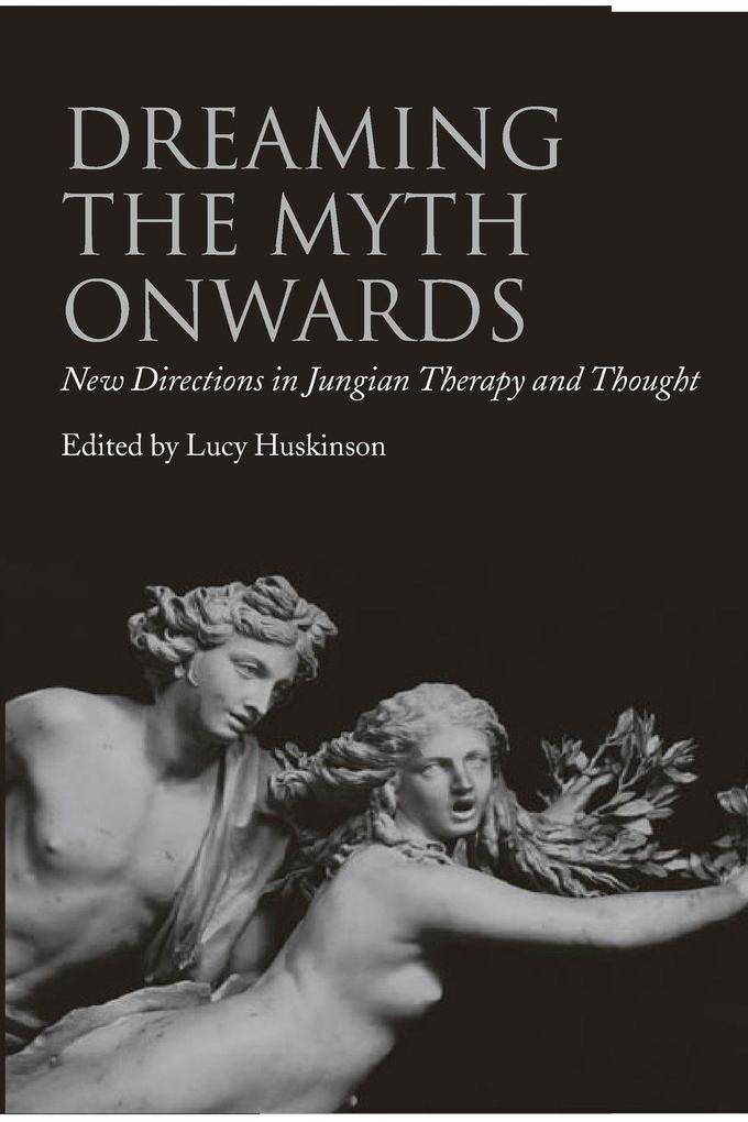 Dreaming the Myth Onwards