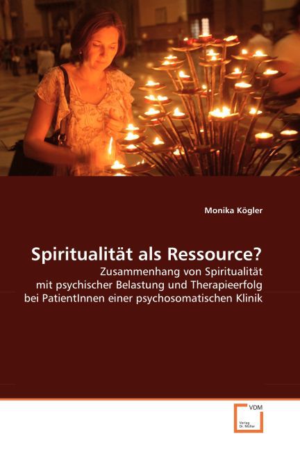 Spiritualität als Ressource? - Monika Kögler