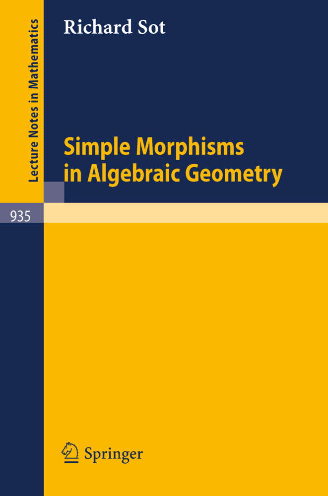 Simple Morphisms in Algebraic Geometry - R. Sot