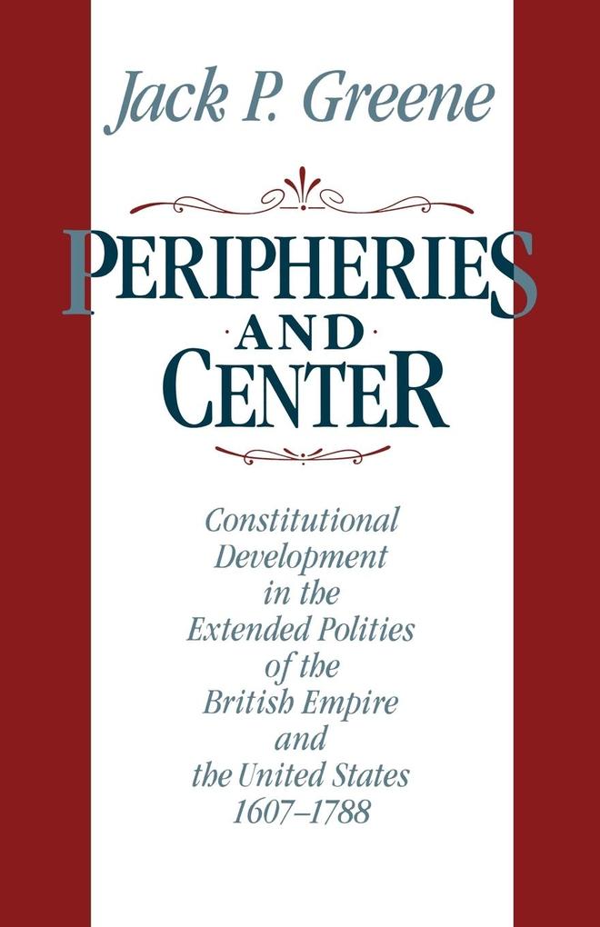 Peripheries and Center - Jack P. Greene