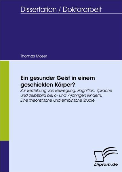 Ein gesunder Geist in einem geschickten Körper?