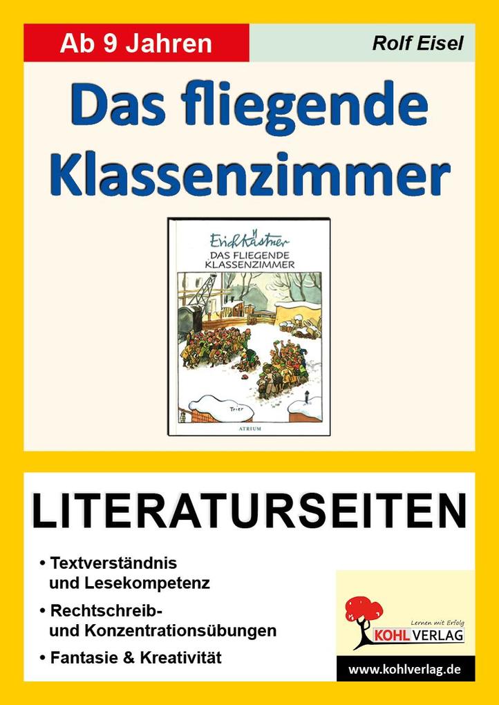 Das fliegende Klassenzimmer / Literaturseiten - Rolf Eisel